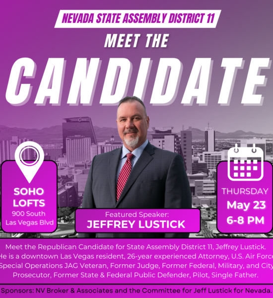 Meet The Candidate Jeffrey Lustick in LV @ Soho Lofts Thursday, May 23rd 6-8 PM